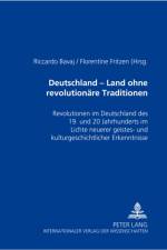 Deutschland - ein Land ohne revolutionaere Traditionen?
