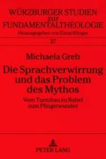 Die Sprachverwirrung Und Das Problem Des Mythos af Michaela Greb