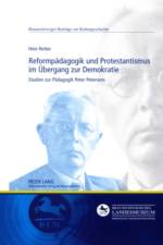 Reformpaedagogik Und Protestantismus Im Uebergang Zur Demokratie af Hein Retter