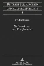 Malteserkreuz und Preußenadler af Urs Buhlmann