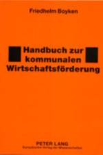 Handbuch Zur Kommunalen Wirtschaftsfoerderung af Friedhelm Boyken