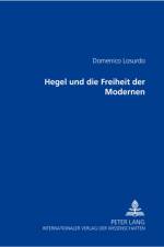 Hegel und die Freiheit der Modernen af Domenico (University of Urbino) Losurdo