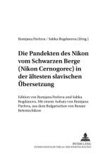 Die Pandekten des Nikon vom Schwarzen Berge (Nikon Černogorec) in der aeltesten Slavischen Uebersetzung