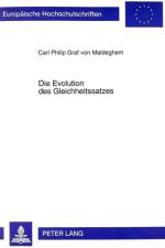 Die Evolution Des Gleichheitssatzes af Carl Philip Graf Von Maldeghem