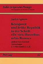 Koenigszeit Und Fruehe Republik in Der Schrift 