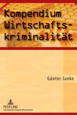 Kompendium Wirtschaftskriminalitaet af Gunther Janke