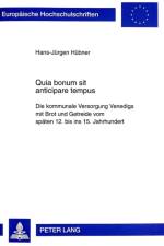 Quia Bonum Sit Anticipare Tempus af Hans-Jurgen Hubner