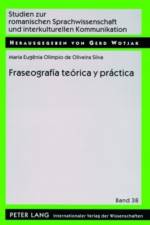 Fraseografia Teorica Y Practica af Maria Eugenia Olimpio de Oliveira Silva