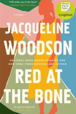 Red at the Bone af Jacqueline Woodson