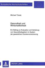 Gesundheit Und Wirtschaftlichkeit af Michael Thiede