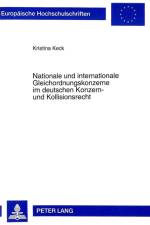 Nationale Und Internationale Gleichordnungskonzerne Im Deutschen Konzern- Und Kollisionsrecht af Kristina Keck