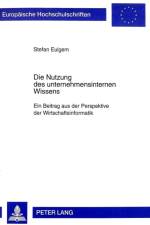 Die Nutzung Des Unternehmensinternen Wissens af Stefan Eulgem
