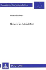 Sprache als Schlachtfeld af Markus Bruckner
