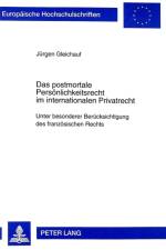Das Postmortale Persoenlichkeitsrecht Im Internationalen Privatrecht af Jurgen Gleichauf