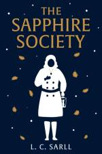 The Sapphire Society af L. C. Sarll