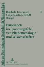 Emotionen Im Spannungsfeld Von Phaenomenologie Und Wissenschaften