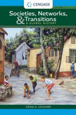 Societies, Networks, and Transitions, Volume II af Craig (University of Wisconsin Lockard