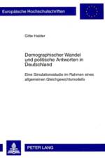 Demographischer Wandel Und Politische Antworten in Deutschland af Gitte Halder