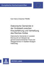 Diakonische Gemeinde in Der Großstadt Zwischen Kreuzerfahrung Und Verheißung Des Reiches Gottes af Karl-Heinz Drescher-Pfeiffer