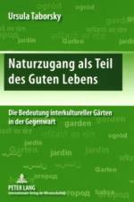 Naturzugang ALS Teil Des Guten Lebens af Ursula Taborsky