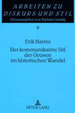 Der Kommunikative Stil Der Gruenen Im Historischen Wandel af Erik Harms-Immand