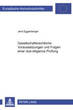Gesellschaftsrechtliche Voraussetzungen Und Folgen Einer Due-Diligence Pruefung af Jens Eggenberger