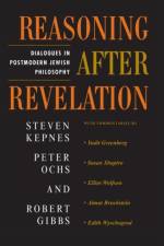 Reasoning After Revelation af Steven Kepnes