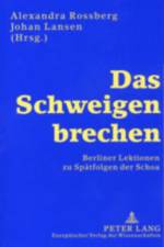 Das Schweigen brechen