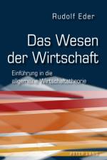 Das Wesen Der Wirtschaft af Rudolf Eder