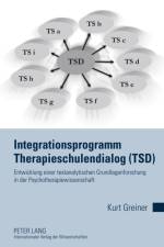 Integrationsprogramm Therapieschulendialog (Tsd) af Kurt Greiner
