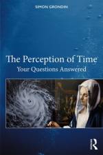 The Perception of Time af Simon Grondin