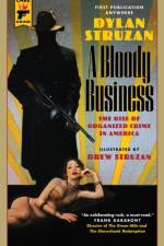 A Bloody Business af Dylan Struzan