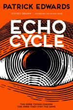 Echo Cycle af Patrick Edwards
