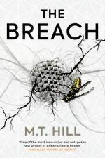 The Breach af M T Hill
