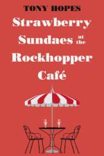 Strawberry Sundaes at the Rockhopper Cafe af Tony Hopes