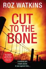 Cut to the Bone af Roz Watkins