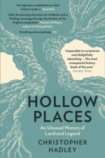 Hollow Places af Christopher Hadley