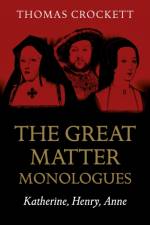 Great Matter Monologues, The af Thomas Crockett