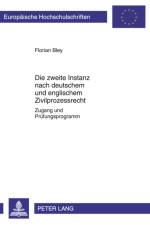 Die Zweite Instanz Nach Deutschem Und Englischem Zivilprozessrecht af Florian Bley