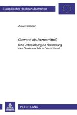Gewebe ALS Arzneimittel? af Anke Erdmann