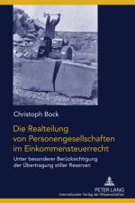Die Realteilung Von Personengesellschaften Im Einkommensteuerrecht af Christoph Bock