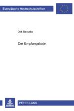 Der Empfangsbote af Dirk Barcaba