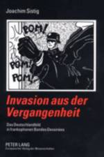 Invasion Aus Der Vergangenheit af Joachim Sistig