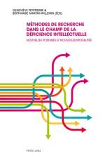 Methodes de Recherche Dans Le Champ de la Deficience Intellectuelle