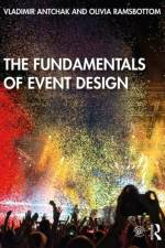 The Fundamentals of Event Design af Vladimir (University of Derby Antchak