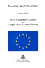 Popes Shakespeare-Ausgabe als Spiegel seiner Kunstauffassung af Kowalk Wolfgang Kowalk