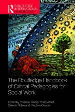 The Routledge Handbook of Critical Pedagogies for Social Work
