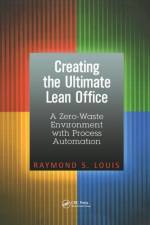 Creating the Ultimate Lean Office af Raymond S. Louis