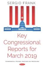 Key Congressional Reports for March 2019 -- Part I