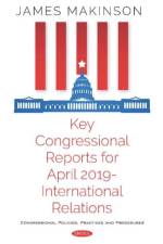Key Congressional Reports for April 2019 -- International Relations